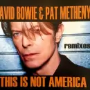 Canciones Inolvidables: "David Bowie - This is not America"