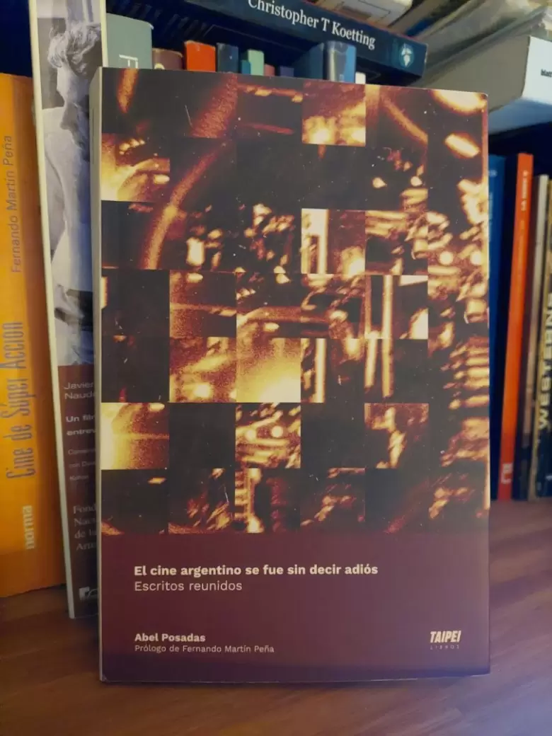el cine argentino se fue sin decir adios