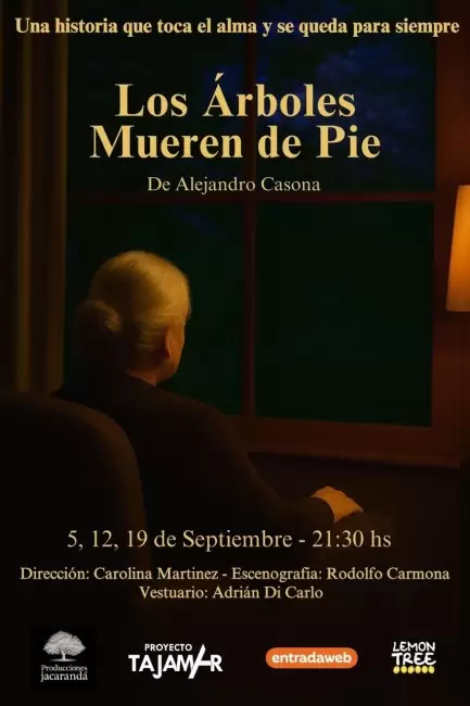 los arboles mueren de pie